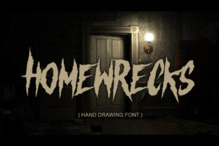 Homewrecks Font for High-Impact Campaign Design